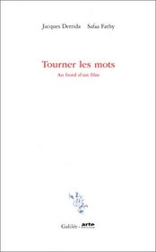 Tourner les mots: Au bord d'un film (Incises) (French Edition)