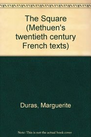 The Square (Methuen's twentieth century French texts)