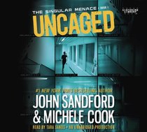 Uncaged (Singular Menace, Bk 1) (Audio CD) (Unabridged)