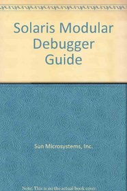 Solaris Modular Debugger Guide