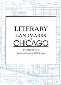 Literary Landmarks of Chicago