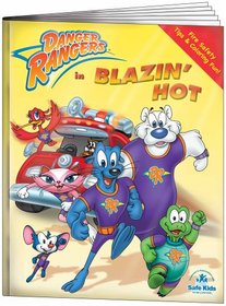 Danger Rangers in Blazin' Hot Coloring/Activity Book (Danger Rangers)