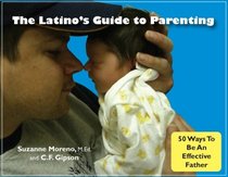 The Latino's Guide to Parenting