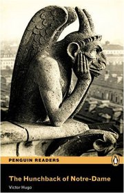The Hunchback of Notre-Dame: Level 3, RLA,  ABRIDGED EDDITION (Penguin Longman Penguin Readers)