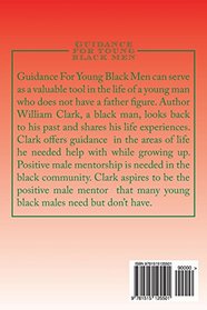 Guidance For Young Black Men: Volume 1 The Basics
