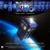 Dr Who 4 Short Trips Vol 4 CD (Dr Who Big Finish)