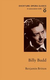 Billy Bud (Overture Opera Guides)