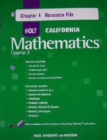 Course 2 Chapter 4 Resource File (HOLT CALIFORNIA Mathematics)