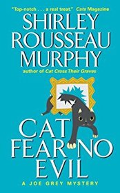 Cat Fear No Evil  (Joe Grey, Bk 9)