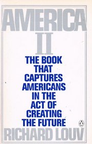 America II: The Book That Captures Americans in the Act of Creating the Future