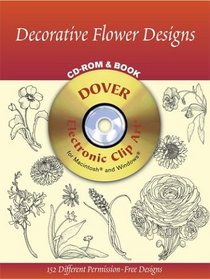 Decorative Flower Designs CD-ROM and Book (Dover Electronic Clip Art)