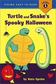 Turtle and Snake's Spooky Halloween (Viking Easy-to-Read)