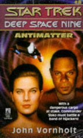 Antimatter (Star Trek Deep Space Nine, No 8)