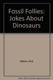 Fossil Follies: Jokes About Dinosaurs