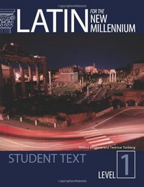 Latin for the New Millennium: Student Text (Latin Edition)
