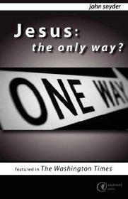 Jesus: The Only Way?