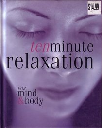 Ten Minute Relaxation for Mind & Soul