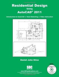 Residential Design Using AutoCAD 2011