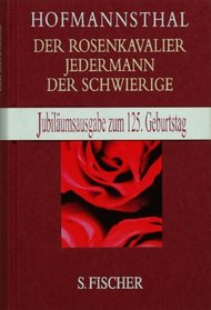 Der Rosenkavalier / Jedermann / Der Schwierige.