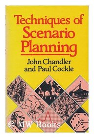 Techniques of Scenario Planning