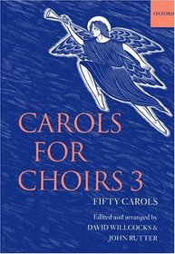 Carols for Choirs 3 (Carols for Choirs)
