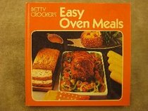 Betty Crocker's Easy Oven Meals