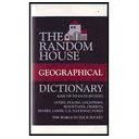 Random House Geographical Dictionary (Random House Pocket Dictionaries and Guides)