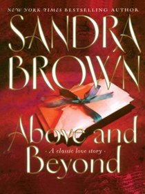 Above and Beyond (Brown, Sandra  (Large Print))