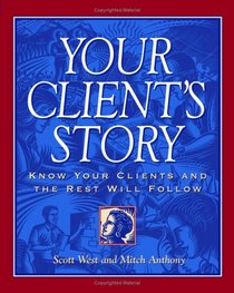 Your Client's Story