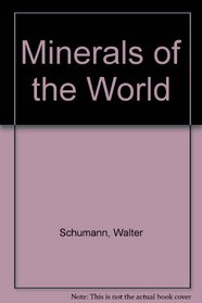 Minerals of the World