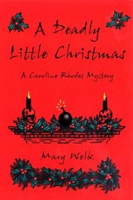 A Deadly Little Christmas (Caroline Rhodes, Bk 1)