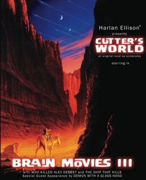 Brain Movies: The Original Teleplays of Harlan Ellison, Volume Three (Standard Edition) (Volume 3)