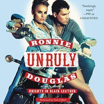 Unruly: Knights in Black Leather