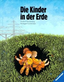 Die Kinder in der Erde: Ein Marchen (German Edition)