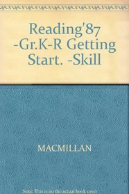 Reading'87 -Gr.K-R Getting Start. -Skill