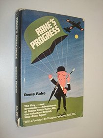 Rake's progress;