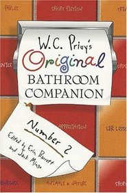 W. C. Privy's Original Bathroom Companion, Number 2 (W.C. Privy)