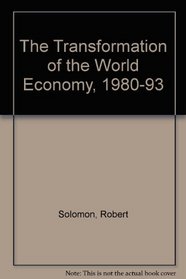 The Transformation of the World Economy, 1980-93 --1994 publication.