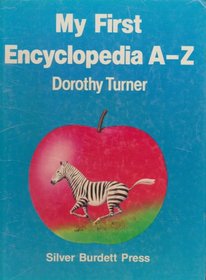 My First Encyclopedia A-Z