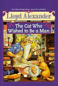 The Cat Who Wished to be a Man