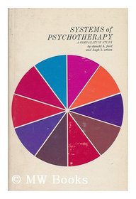 Systems of Psychotherapy: A Comparative Study