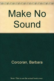 Make No Sound