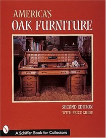 America's Oak Furniture: With Price Guide (Schiffer Book for Collectors)