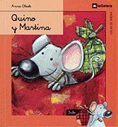 Quino y Martina/ Quino and Martina (Spanish Edition)
