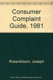 Consumer Complaint Guide, 1981