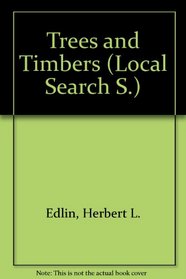 Trees and timbers (The Local search series)