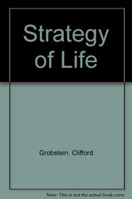 Strategy of Life (A Series of books in biology)