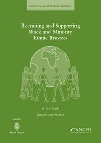 Recruiting and Supporting Black and Minority Ethnic Trustees (Guide to Board Development)
