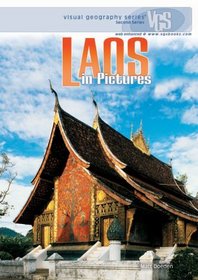 Laos in Pictures (Visual Geography. Second Series)
