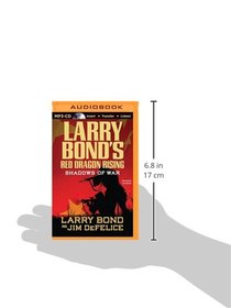 Larry Bond's Red Dragon Rising: Shadows of War (Red Dragon Series)